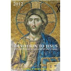  2012 Catholic Calendar & Weekly Planner Devotion to Jesus 