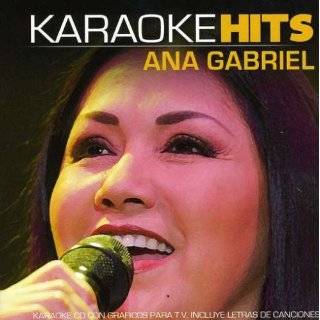 Karaoke Hits: Ana Gabriel Audio CD ~ Ana Gabriel