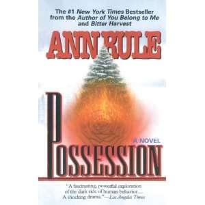  Possession [Paperback] Ann Rule Books