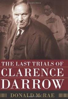 The Last Trials of Clarence Darrow