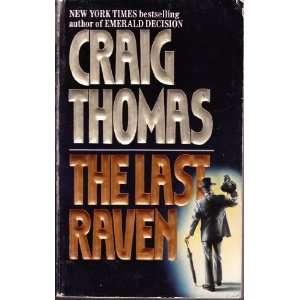  The Last Raven (9780061099083) Craig Thomas Books