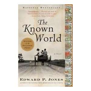  The Known World: Edward P. Jones: Books