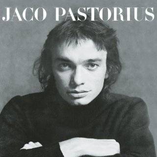 Jaco Pastorius [1976]