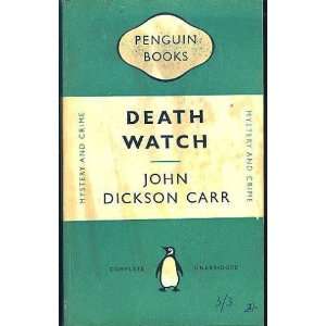  Death Watch John Dickson Carr Books