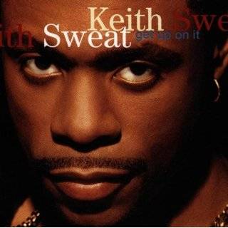 Get Up on It by Keith Sweat ( Audio CD   1994)