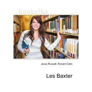 Les Baxter Ronald Cohn Jesse Russell  Books