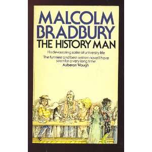 The History Man: Malcolm Bradbury: Books