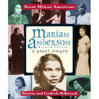 Marian Anderson A Great Singer (Great African Americans) by Patricia 