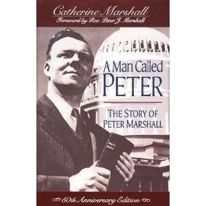   Peter The Story of Peter Marshall [Hardcover] Catherine Marshall