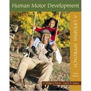 Human Motor Development by Isaacs & Payne  