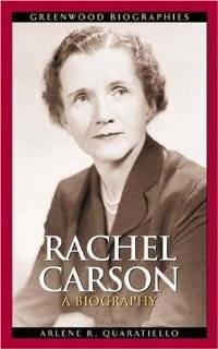 Rachel Carson A Biography (Greenwood Biographies) by Arlene Rodda 