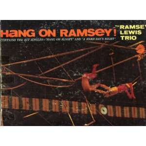  Hang on Ramsey Ramsey Lewis Trio Music