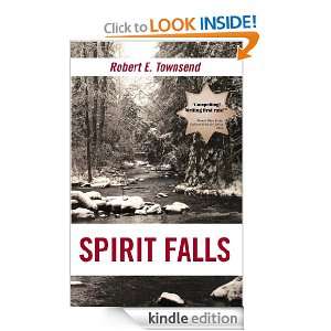 Spirit Falls Robert E. Townsend  Kindle Store