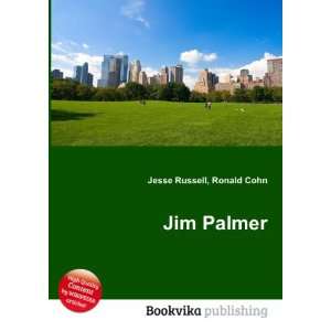 Jim Palmer Ronald Cohn Jesse Russell Books