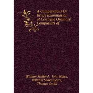   John Hales, William Shakespeare, Thomas Smith William Stafford : Books