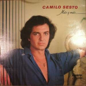 LATIN LP CAMILO SESTO Mas Y Mas 1981 AURIOLA EURODISC, SA PRONTO 