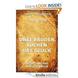 Drei Brüder suchen das Glück (Kommentierte Gold Collection) (German 