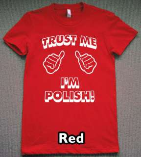 trust me im POLISH WOMENS T Shirt poland vintage Tee  