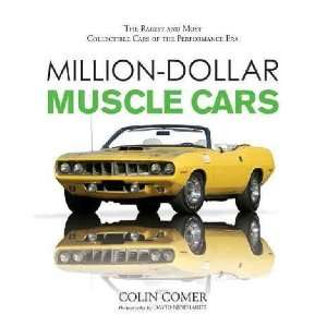  Million Dollar Muscle Cars Colin/ Newhardt, David (PHT 