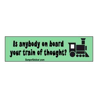   board your train of thought?   Refrigerator Magnets 7x2 in Automotive